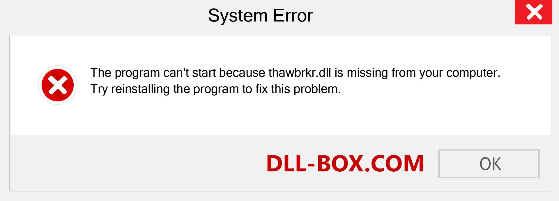  thawbrkr.dll file is missing?. Download for Windows 7, 8, 10 - Fix  thawbrkr dll Missing Error on Windows, photos, images